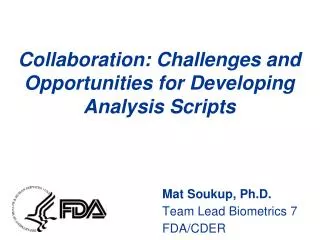 Collaboration: Challenges and Opportunities for Developing Analysis Scripts
