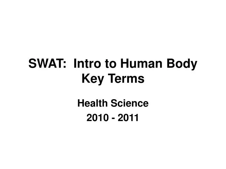 swat intro to human body key terms