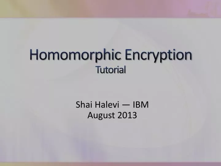 homomorphic encryption tutorial