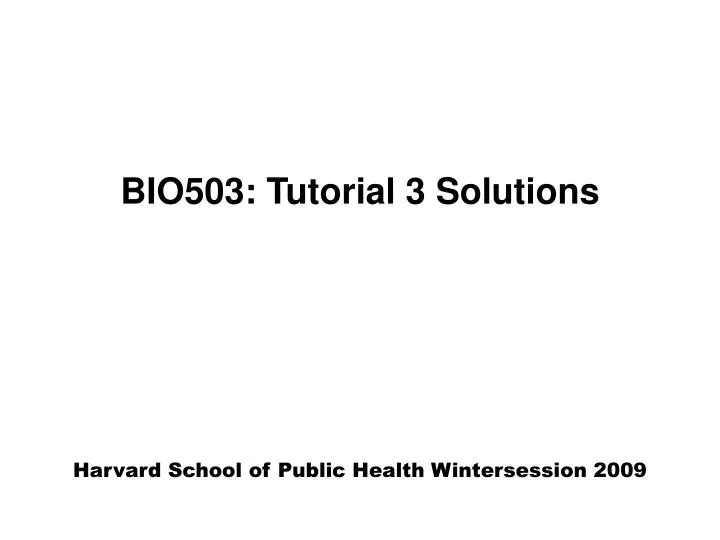 bio503 tutorial 3 solutions