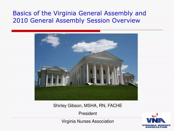 basics of the virginia general assembly and 2010 general assembly session overview