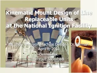 Kinematic Mount Design of Line Replaceable Units at the National Ignition Facility