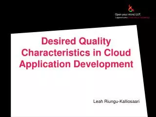 Desired Quality Characteristics in Cloud Application Development