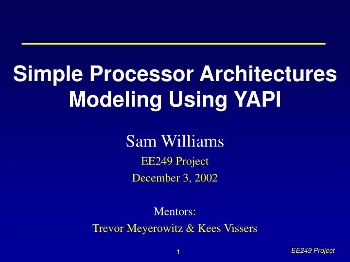 simple processor architectures modeling using yapi