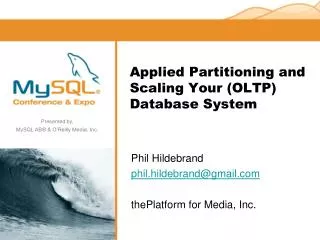 Applied Partitioning and Scaling Your (OLTP) Database System