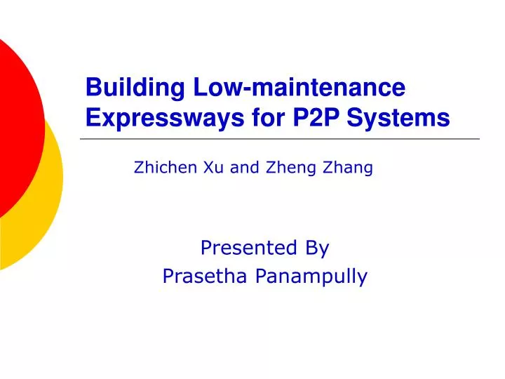 building low maintenance expressways for p2p systems