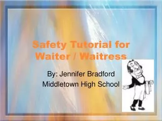 Safety Tutorial for Waiter / Waitress