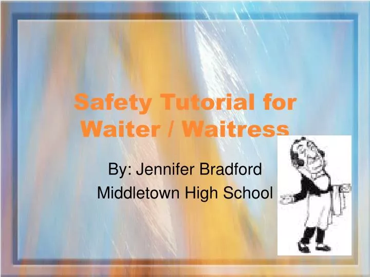 safety tutorial for waiter waitress
