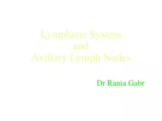 Lymphatic System and Axillary Lymph Nodes