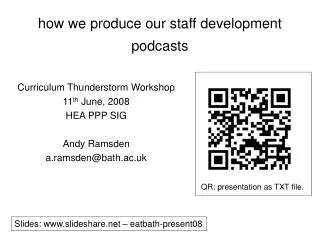 how we produce our staff development podcasts