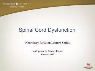 Spinal Cord Dysfunction