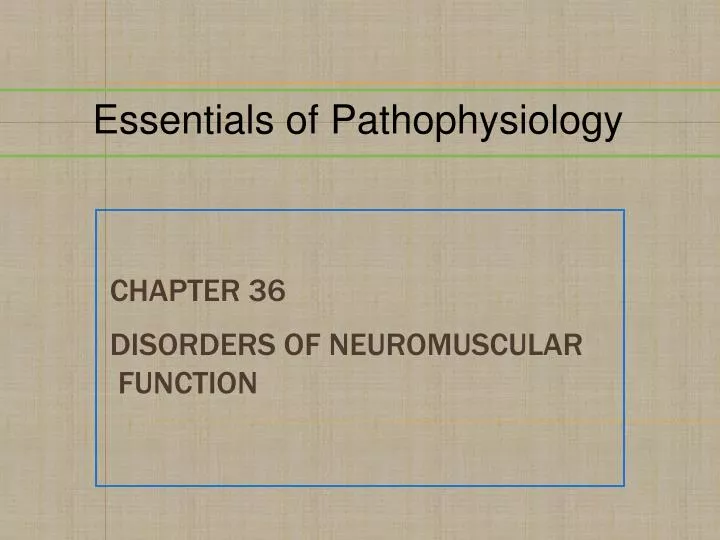 chapter 36 disorders of neuromuscular function