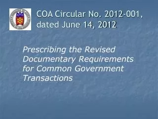 Prescribing the Revised Documentary Requirements for Common Government Transactions