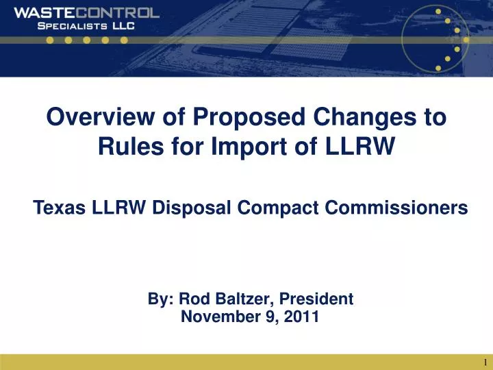 overview of proposed changes to rules for import of llrw