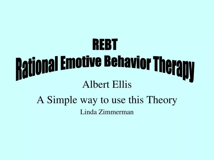 albert ellis a simple way to use this theory linda zimmerman