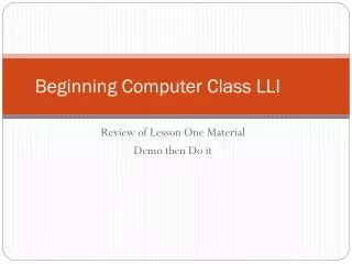 Beginning Computer Class LLI