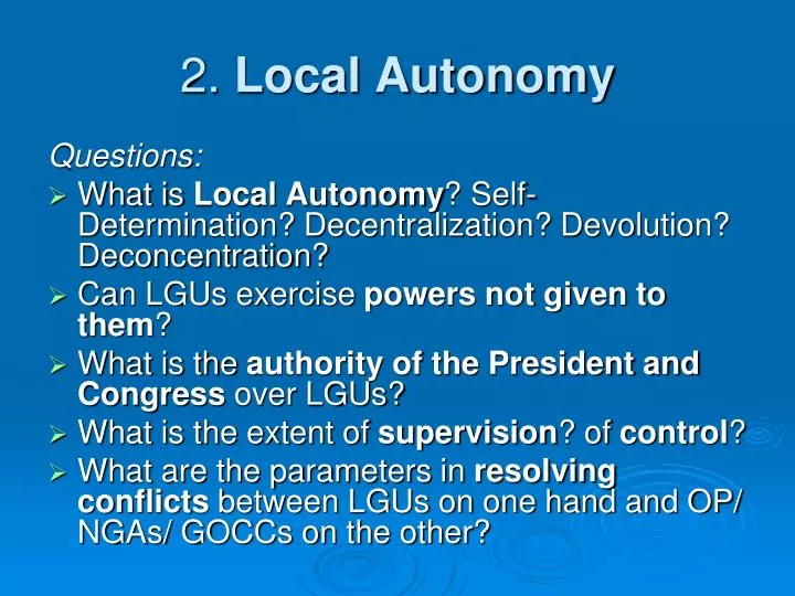 2 local autonomy