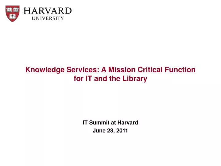 knowledge services a mission critical function for it and the library