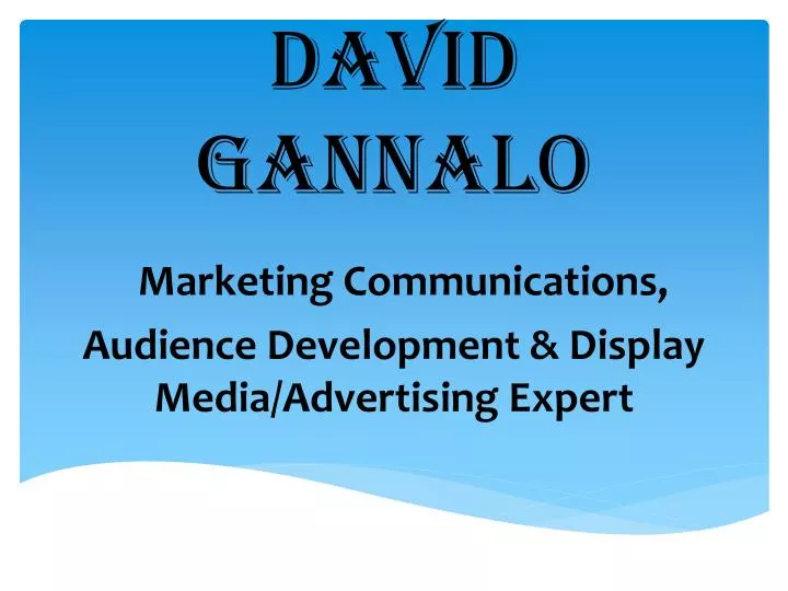 david gannalo marketing communications audience development display media advertising expert