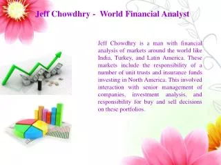 Jeff Chowdhry - World Financial Analyst