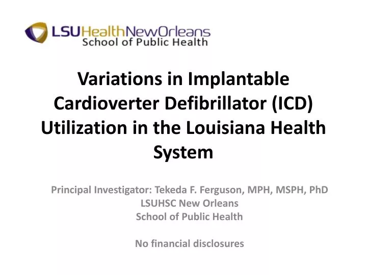 variations in implantable cardioverter defibrillator icd utilization in the louisiana health system