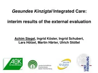 Gesundes Kinzigtal Integrated Care: interim results of the external evaluation