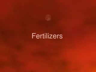 Fertilizers