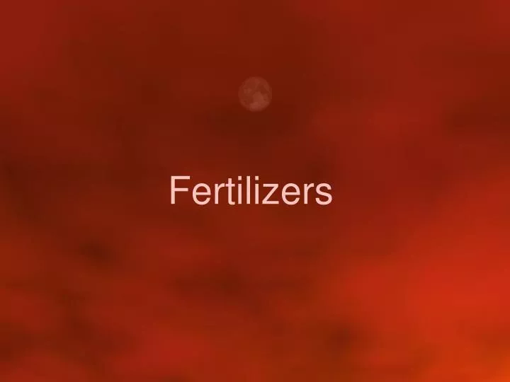 fertilizers