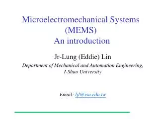 Microelectromechanical Systems (MEMS) An introduction