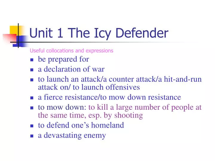 unit 1 the icy defender