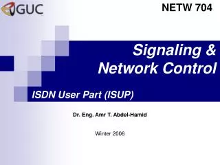 Signaling &amp; Network Control