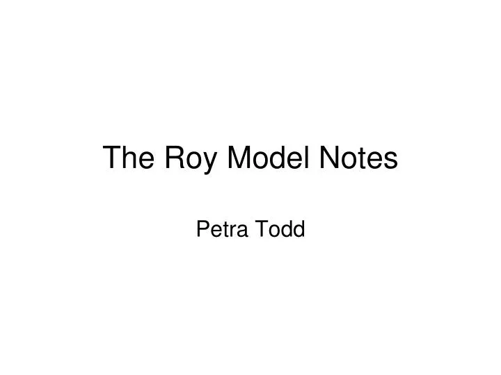 the roy model notes