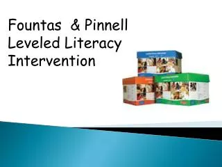 Fountas &amp; Pinnell Leveled Literacy Intervention