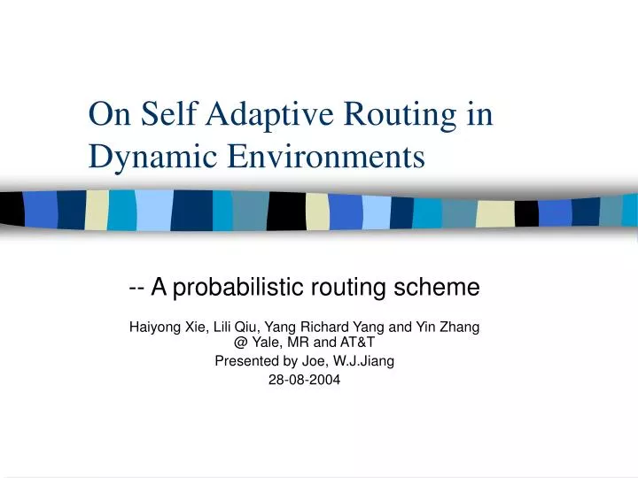 on self adaptive routing in dynamic environments
