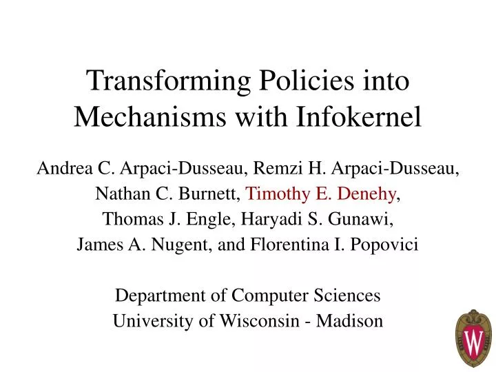 transforming policies into mechanisms with infokernel