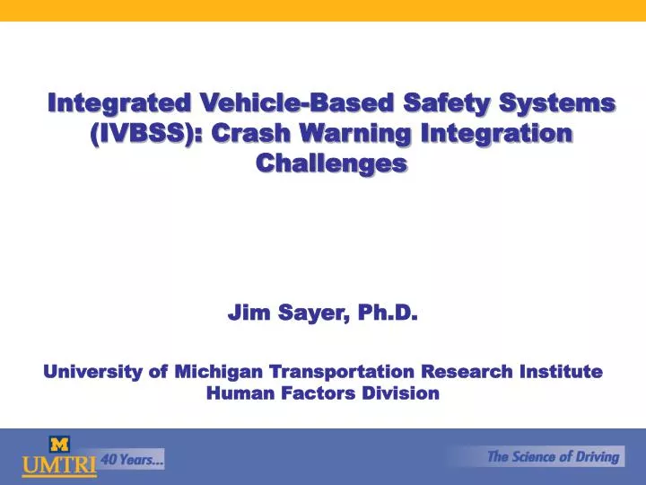 integrated vehicle based safety systems ivbss crash warning integration challenges