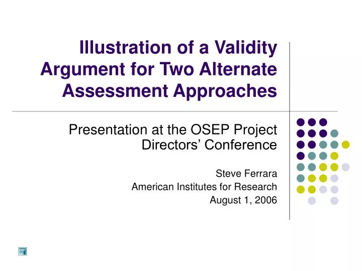 illustration of a validity argument for two alternate assessment approaches