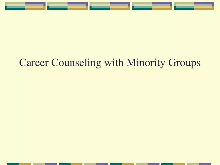 career counseling with minority groups