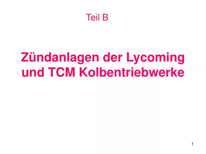 z ndanlagen der lycoming und tcm kolbentriebwerke