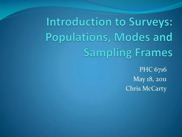 introduction to surveys populations modes and sampling frames