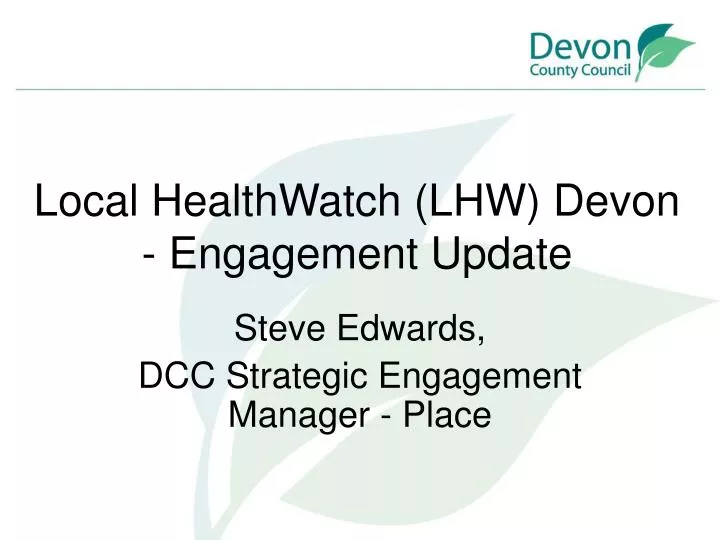 local healthwatch lhw devon engagement update