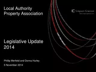 Local Authority Property Association Legislative Update 2014