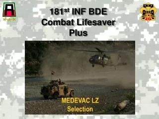 181 st INF BDE Combat Lifesaver Plus