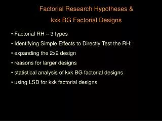 Factorial Research Hypotheses &amp; kxk BG Factorial Designs
