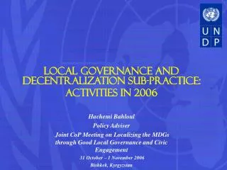 Local Governance and Decentralization sub-practice: ACTIVITIES IN 2006