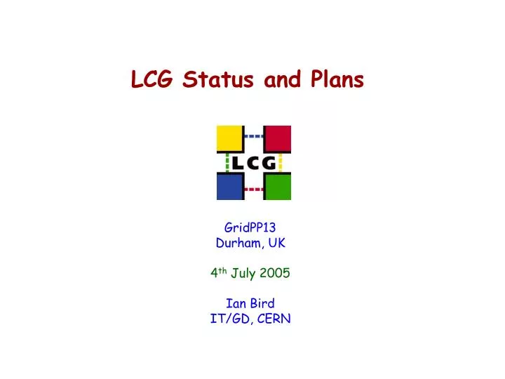 lcg status and plans