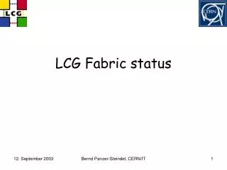 LCG Fabric status