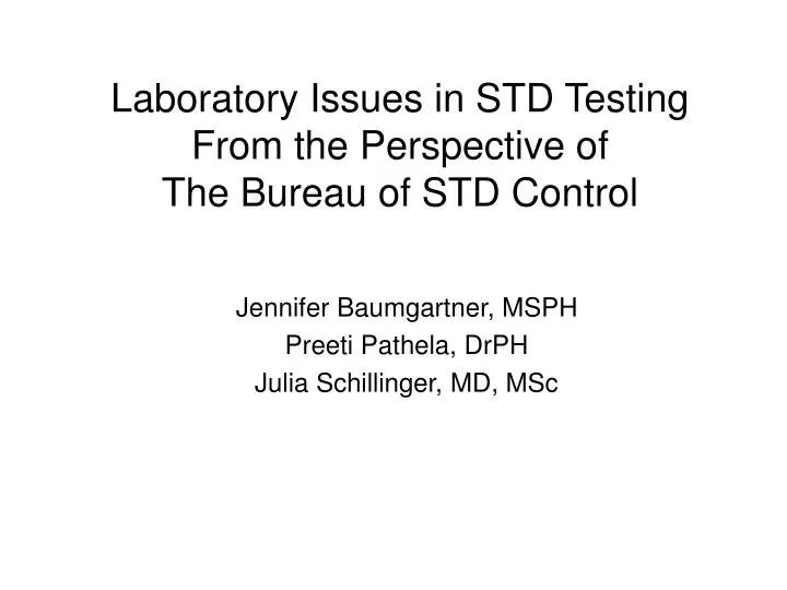 laboratory issues in std testing from the perspective of the bureau of std control