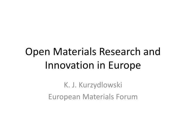 open materials research and innovation in europe