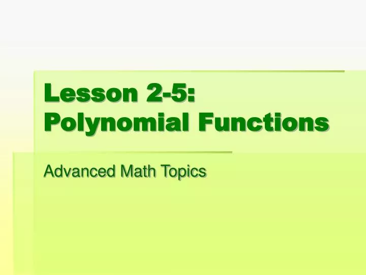 lesson 2 5 polynomial functions